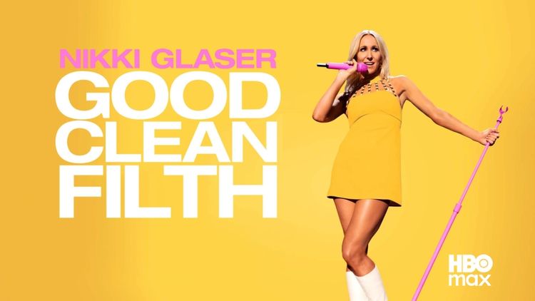 Nikki Glaser: Good Clean Filth