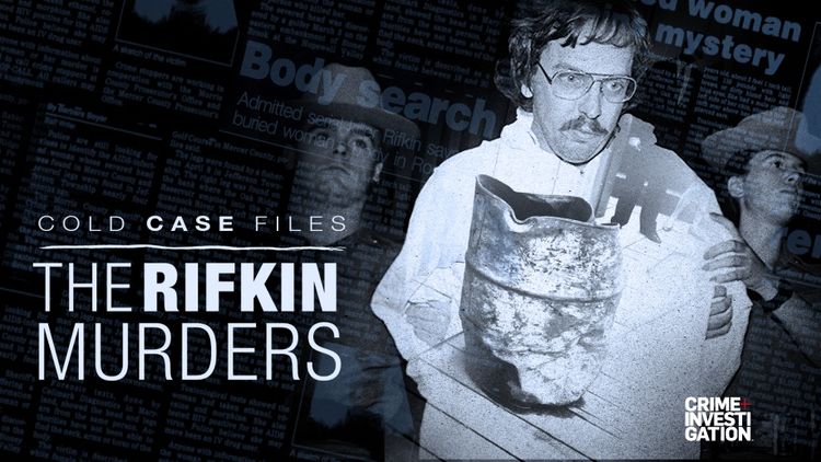 Cold Case Files: The Rifkin Murders
