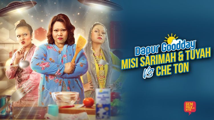 Dapur Goodday: Misi Sarimah & Tuyah vs Che Ton