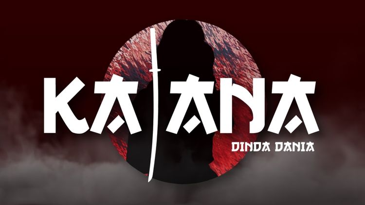 Katana - Dinda Dania (Official Music Lyric Video)