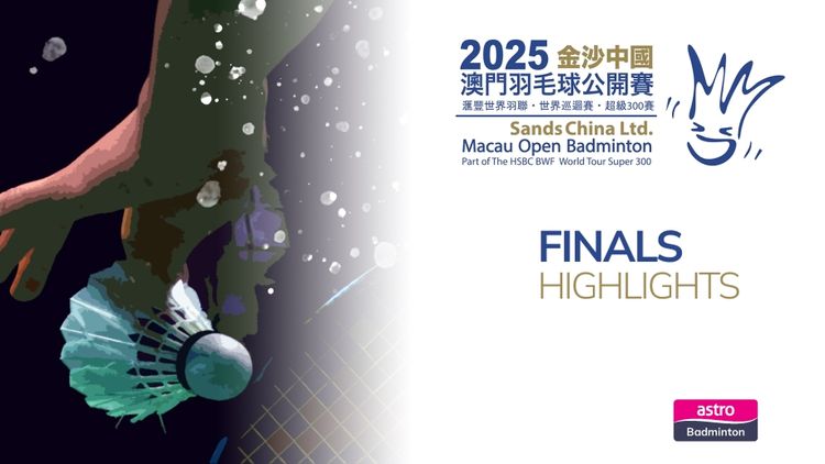 Sorotan BWF Terbuka Macau 2025: Akhir