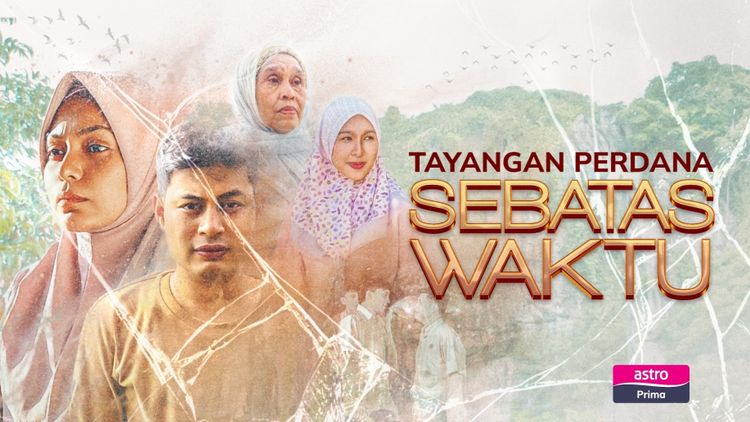 Sebatas Waktu [Tayangan Perdana]