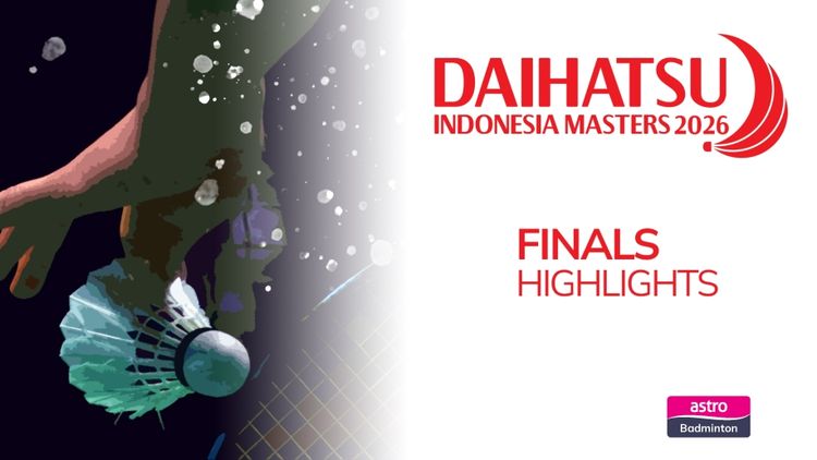 Sorotan BWF Indonesia Masters 2026: Akhir