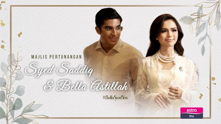 Majlis Pertunangan Syed Saddiq & Bella Astillah