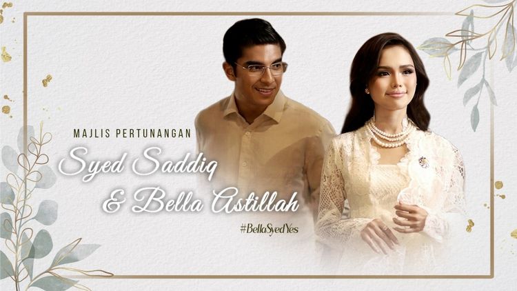 Majlis Pertunangan Syed Saddiq & Bella Astillah