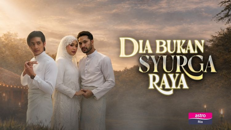 Dia Bukan Syurga Raya