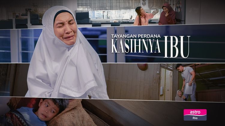 Kasihnya Ibu [Tayangan Perdana]