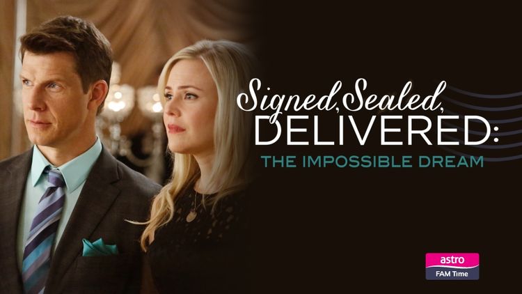 Signed, Sealed, Delivered: Impossible Dreams