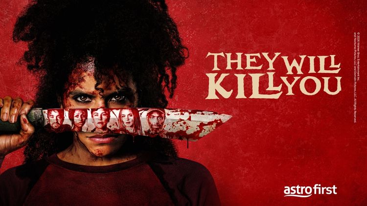They Will Kill You