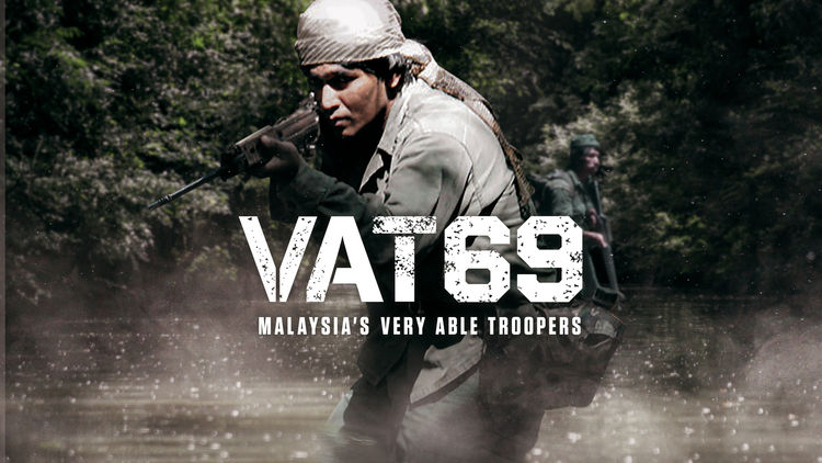 Vat 69: Malaysia's Very Able Troopers