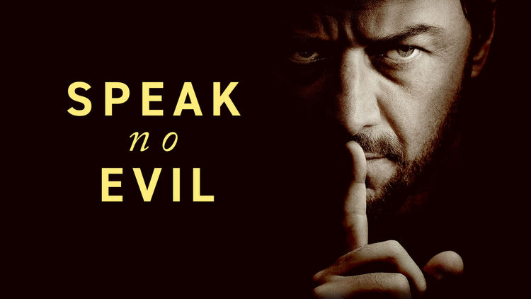 SPEAK NO EVIL