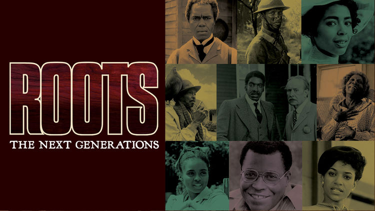 Roots: the Next Generations