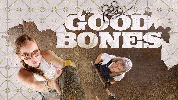 Good Bones S7