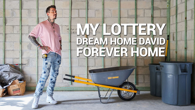 My Lottery Dream Home: David's Forever Home