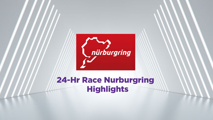 24-Hr Nurburgring Highlights 2026