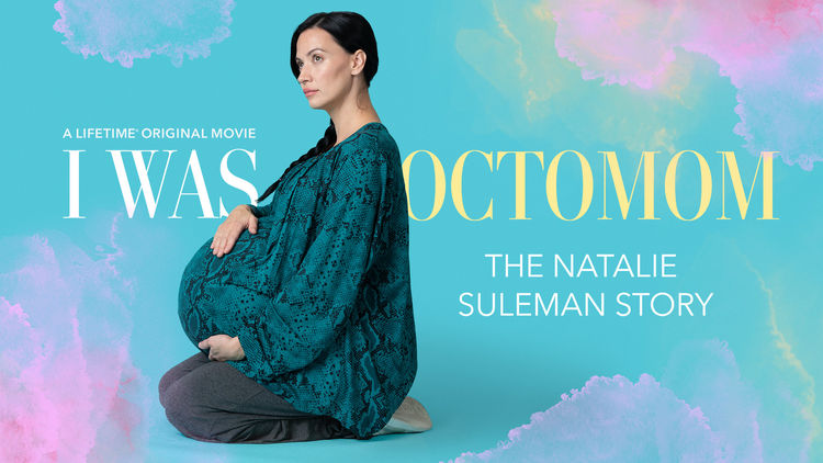 I Was Octomom: the Natalie Suleman Story