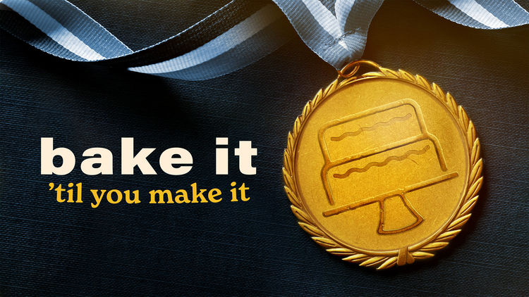 Bake it 'til You Make it S1