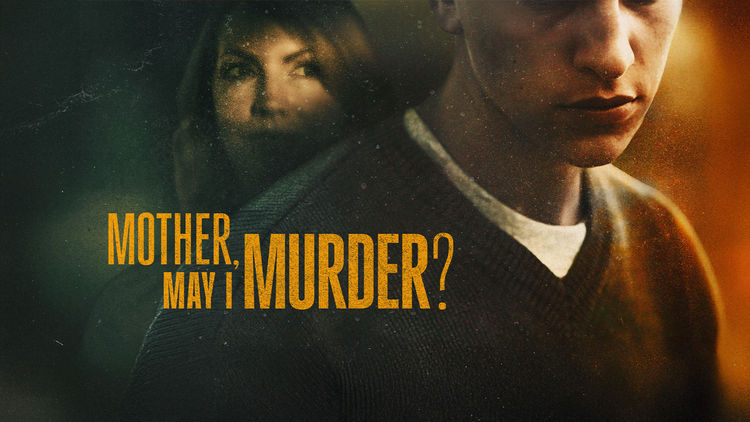 Mother, May I Murder? S1