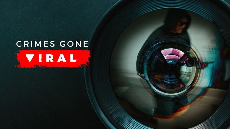 Crimes Gone Viral S3