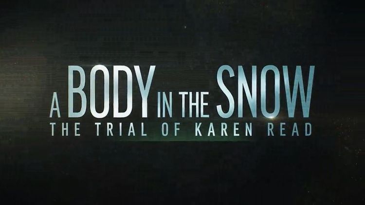 A Body in the Snow: the Trial of Karen Read S1