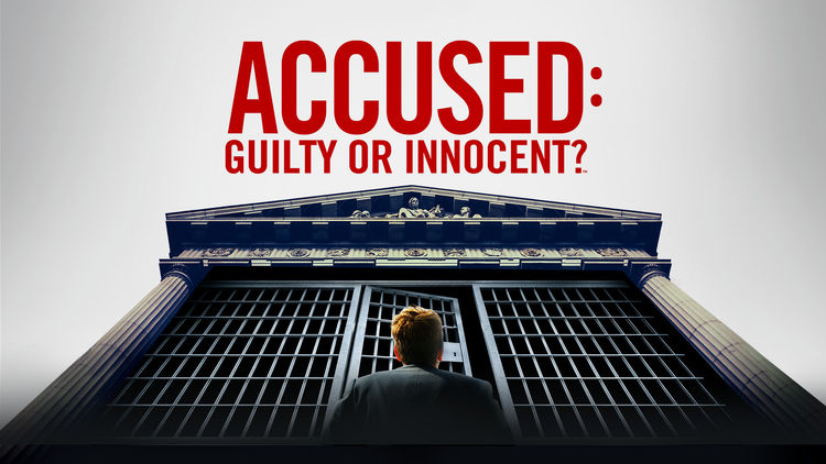 Accused: Guilty or Innocent? S6