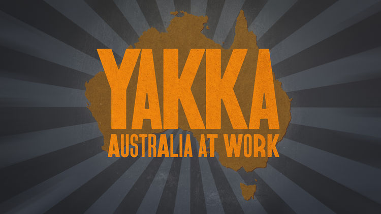 Yakka: Australia at Work