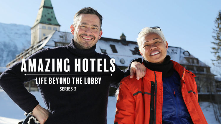 Amazing Hotels: Life Beyond the Lobby S3