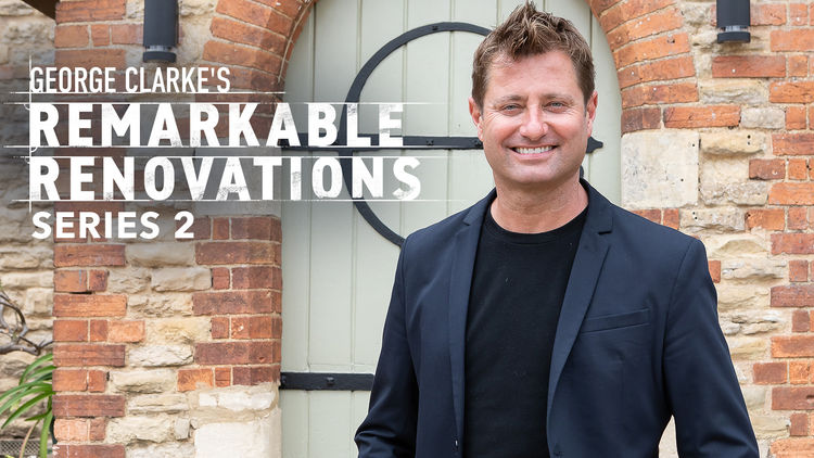 George Clarke's Remarkable Renovations S2