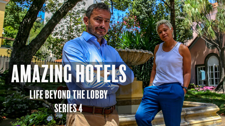Amazing Hotels: Life Beyond the Lobby S4