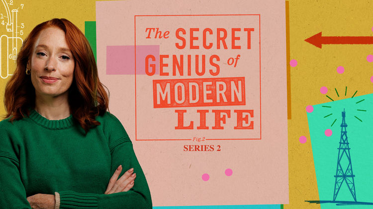 The Secret Genius of Modern Life S2