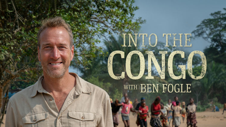 Into the Congo With Ben Fogle S1