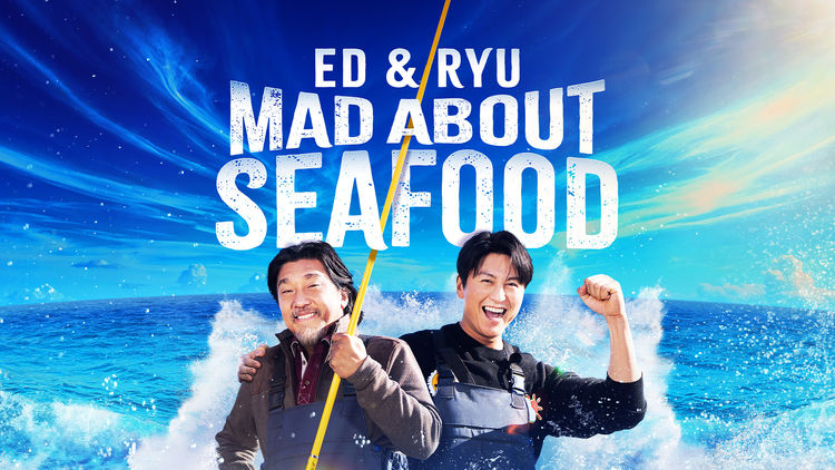 Ed & Ryu: Mad About Seafood S1