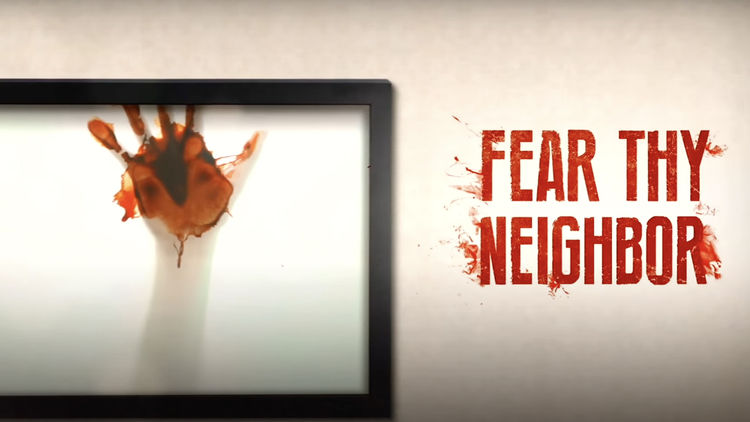 Fear Thy Neighbor S8
