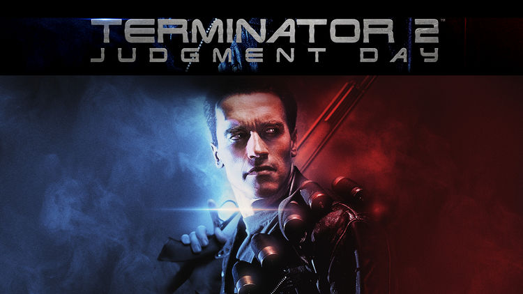 Terminator 2: Judgement Day