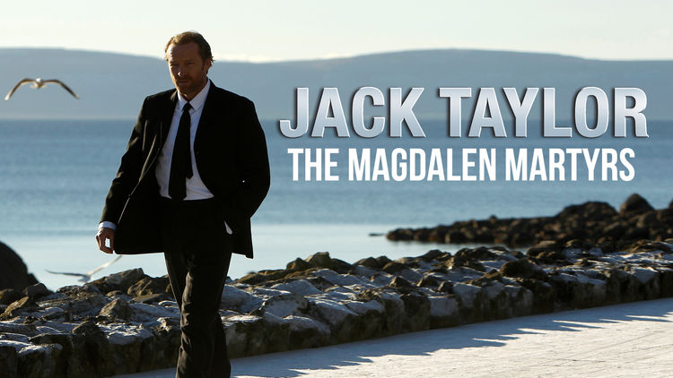 Jack Taylor: the Magdalen Martyrs