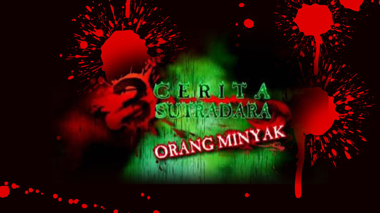 Orang Minyak : 3 Cerita 3 Sutradara
