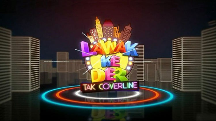 Lawak Ke Der Tak Coverline