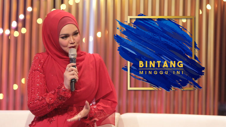 Bintang Minggu Ini - Siti Nurhaliza