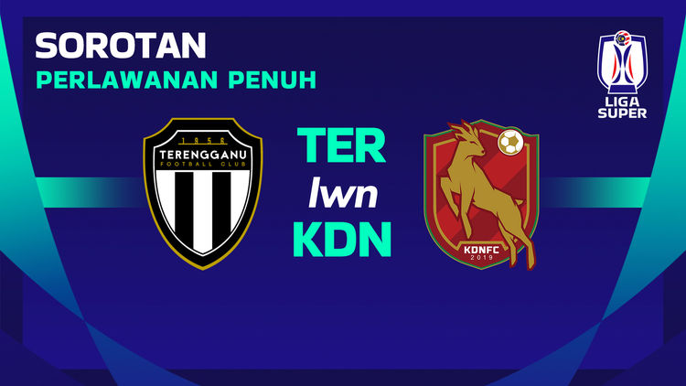Sorotan MSL 2024/25: TER lwn KDN