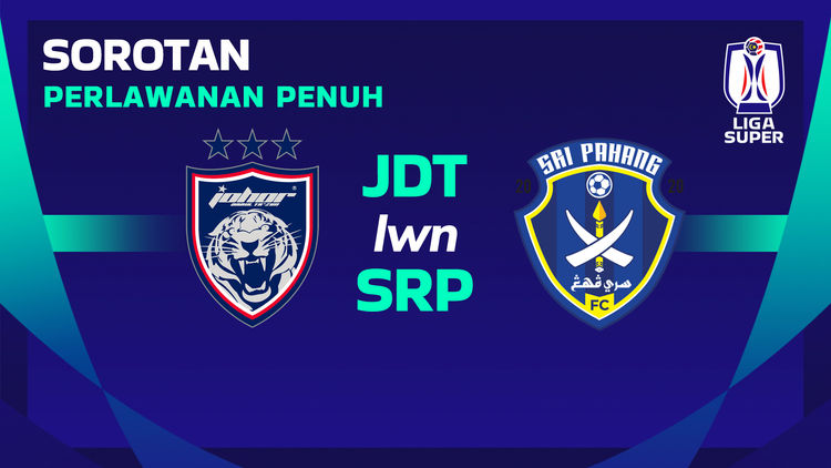 Sorotan MSL 2024/25: JDT lwn SRP