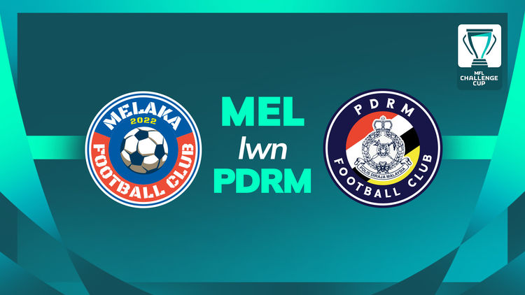 Challenge Cup 2024/25: MEL lwn PDRM