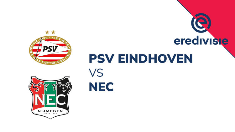 Dutch: PSV vs NEC