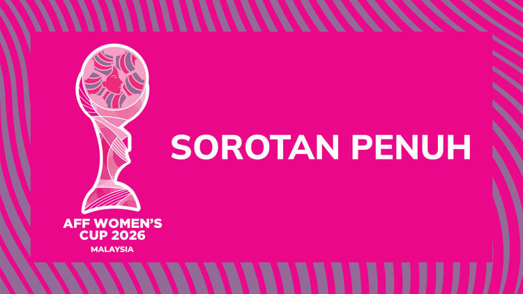 Sorotan AFF Women's Cup 2026: Tempat ke-3/4