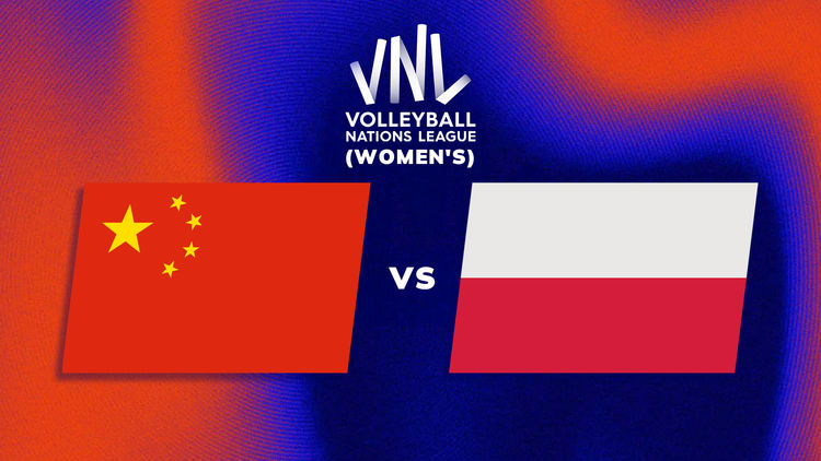 VNL Women's: Week 1: CHN vs POL