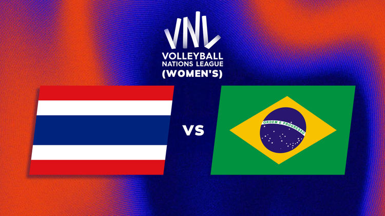 (D) VNL Women's: Week 3: THA vs BRA