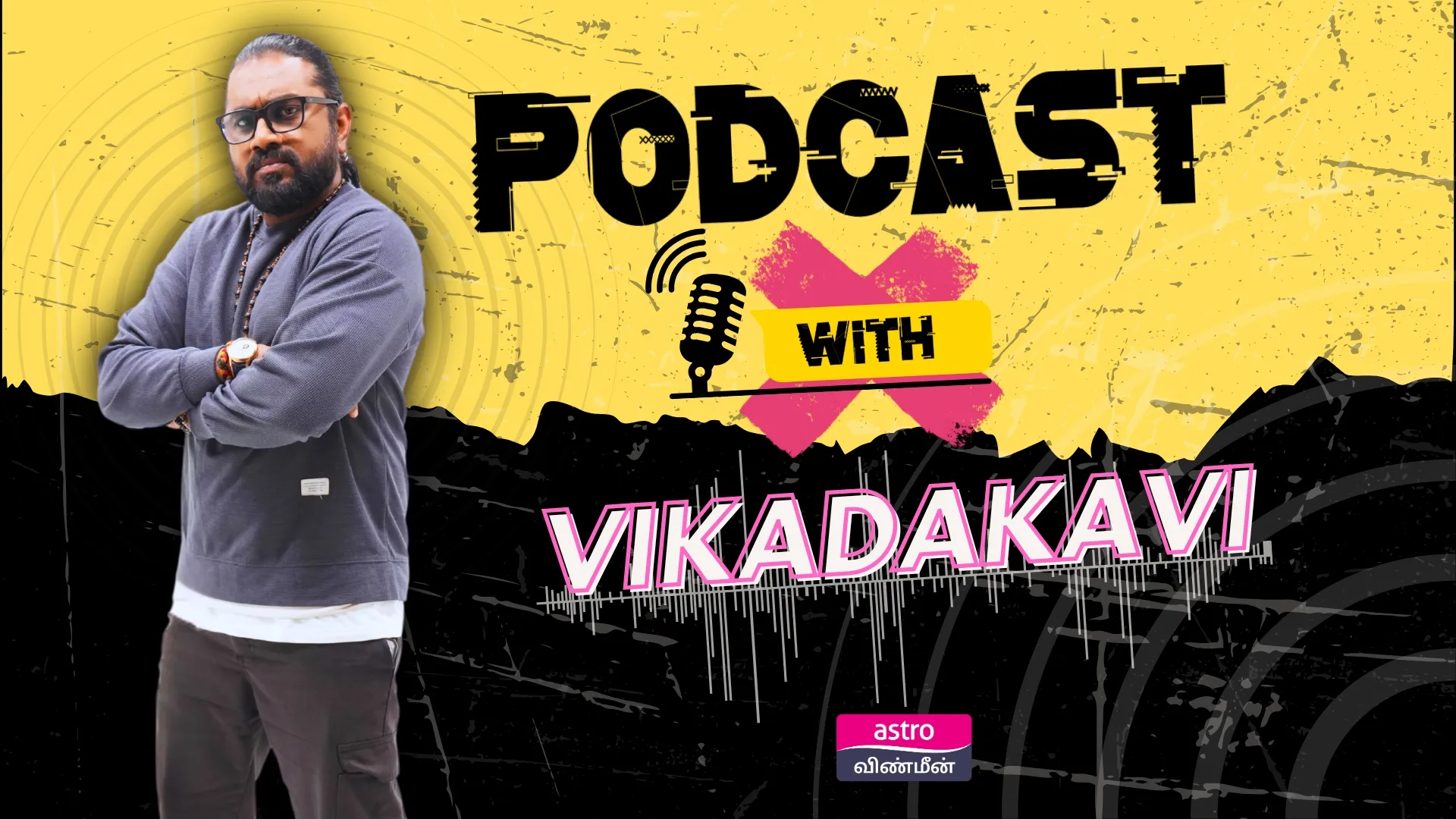 Catch new series ‘Podcast with Vikadakavi’ featuring real life journeys, premiering on Astro Vinmeen