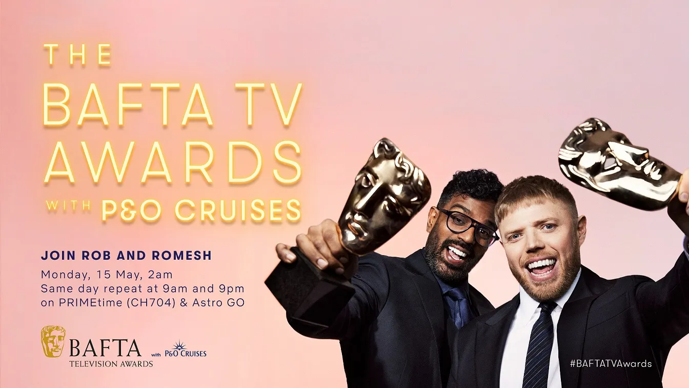 Enjoy the BAFTA Television Awards with P&O Cruises live on Astro on 15 May